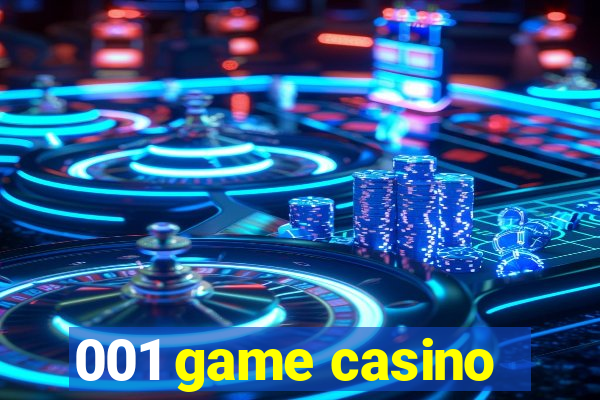 001 game casino